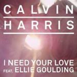Calvin Harris Feat. Ellie Goulding – I Need Your Love