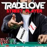 Tradelove – Street Player