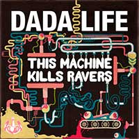 This Machine Kills Ravers (Capa)