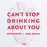 Can't Stop Drinking About You (Capa)